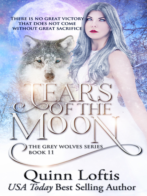 Title details for Tears of the Moon by Quinn Loftis - Available